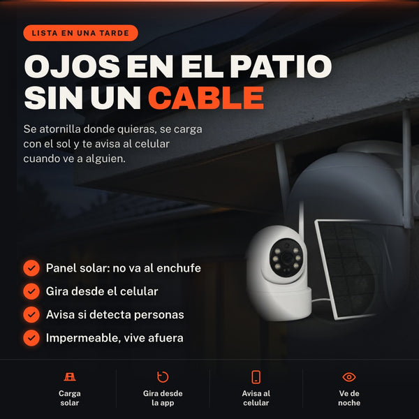 Ojos en el patio sin un cable. Se atornilla donde quieras, se carga con el sol y te avisa al celular cuando ve a alguien.